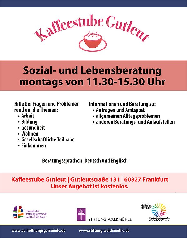 Flyer der Kaffeestube Gutleut – kostenlose sozial-  und Lebensberatung Montags von 11:30 bis 15:30 Uhr. Adresse: Gutleutstraße 131, 60327 Frankfurt.